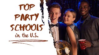 Top Party Schools in the U S [upl. by Alla]