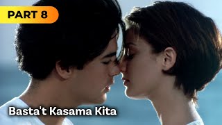 Bastat Kasama Kita FULL MOVIE Part 8  Aga Muhlach Dayanara Torres [upl. by Bertelli]