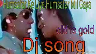 Humsafar Ke Liye Humsafar Mil Gaya Jaal DJ song [upl. by Anomor66]