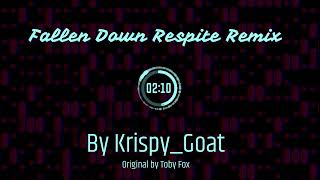 Fallen Down Respite  KrispyGoat remix [upl. by Langelo]