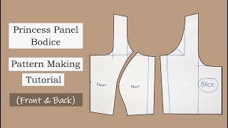 How to Draft Princess Panel Bodice Front amp Back  Pattern Making Tutorial [upl. by Barclay]