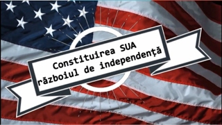 Constituirea SUA  Razboiul de Independenta [upl. by Horsey822]