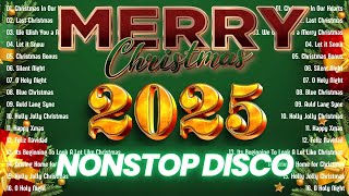 Disco Christmas Collection 2025🤩Merry Christmas Songs 2025🎅Top 100 Christmas Songs Remix 2025 [upl. by Sink627]