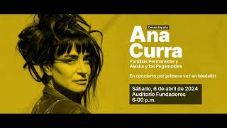 ANA CURRA EN VIVO  MEDELLIN 6 DE ABRIL 2024 [upl. by Gladi404]