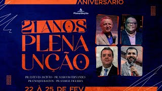 Pr Esteves Jacinto l 21 Anos Plena Unção 25022024 [upl. by Aleunamme195]