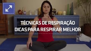 Técnicas de Respiração  Dicas para Respirar melhor  Shoptime [upl. by Eiuol]