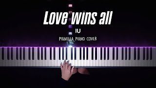 IU  Love wins all  Piano Cover by Pianella Piano [upl. by Vernon]