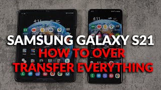 Samsung Galaxy S21 How To Transfer Everything From Your Old Phone With Smart Switch [upl. by Bowman]