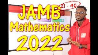 JAMB CBT Mathematics 2022 Past Questions 21  40 [upl. by Nesilla]