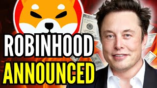 SHIBA INU COIN NEWS TODAY  ROBINHOOD ANNOUNCED SHIBA WILL REACH 6 PRICE PREDICTION UPDATED [upl. by Leontine]