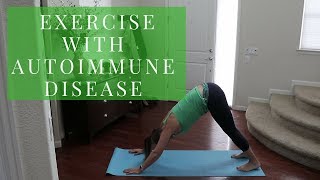 Exercise for Autoimmune Disease [upl. by Sollows844]