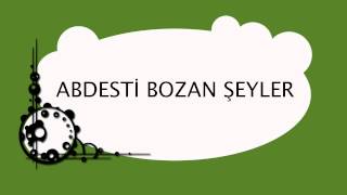 Abdesti Bozan Şeyler [upl. by Iris]