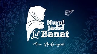 Nurul Jadid Lil Banat  An Nafiiyah [upl. by Noni]