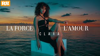 Clara  La force lamour  Clip officiel [upl. by Edijabab109]