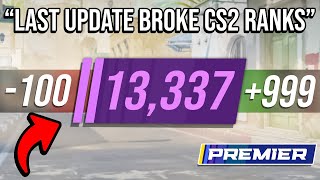 LAST CS2 UPDATE BROKE RANKS [upl. by Aicire]