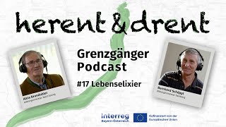 Grenzgänger  Podcast 17  Lebenselixier [upl. by Nnylamme252]