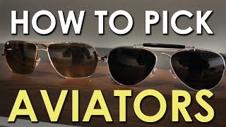 How to Pick Aviator Shades  The Art of Manliness [upl. by Lohner902]