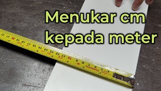 Menukar cm kepada m pada pita ukur [upl. by Reerg]