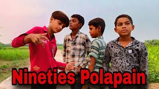 Nineties Polapain Episode 01 Prankn king Bangla web Series  TEAM 00 india onlytrailer [upl. by Regor]