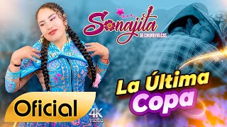 Sonajita de Chumbivilcas  La ültima Copa  Primicia 2024  FAMECO FILMS [upl. by Fraze]