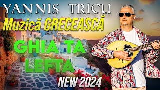 Muzica Greceasca  Ghia Ta Lefta  Yannis Tricu [upl. by Weaks793]