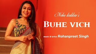 Buhe Vich Lyrics only  Neha Kakkar  Rohanpreet Singh  Neha Kakkar New Song 2023 [upl. by Nikolaus]