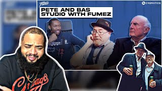 PETE amp BAS  STUDIO WITH FUMEZ THE ENGINEER INTERVIEW  REACTION [upl. by Kile227]