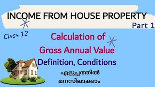 Income from House Property  Gross Annual Income  3 conditions Definitionincome tax in malayalam [upl. by Madai658]