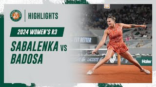 Sabalenka vs Badosa Round 3 Highlights  RolandGarros 2024 [upl. by Eiramyelhsa887]