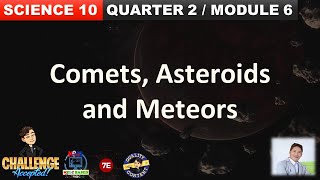 Comets Asteroids and Meteors Grade 8 Science Quarter 2 Module 6 [upl. by Miahc164]