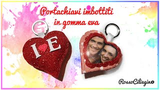 Portachiavi in gomma eva imbottiti San Valentino 2022 sanvalentin photoframe portachiavi [upl. by Oilasor899]