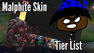 Ultimate Malphite Skin Tier List [upl. by Euqinomahs812]