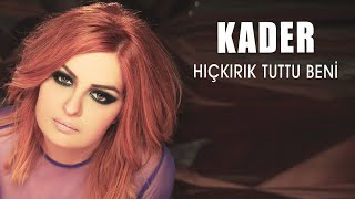 Kader  Hıçkırık Tuttu Beni Official Audio [upl. by Augusta453]