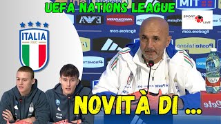 L SPALLETTI UEFA NATIONS LEAGUE  ITALIA quotIMPORTANTI NOVITAquot [upl. by Wolram]