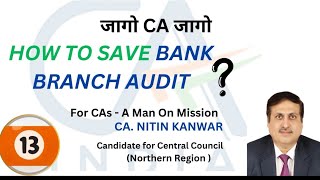 Representation as to How to save Statutory Bank Branch Audits By CA NITIN KANWAR [upl. by Asiulairam]