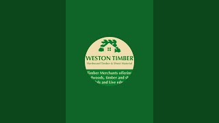 Weston Timber Ltd is live [upl. by Eiramave]