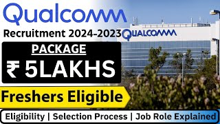 Qualcomm Recruitment 2024  OFF Campus Drive For 2024  2023  2022 Batch Hiring [upl. by Iclehc683]