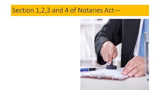 NOTARIES ACT  SECTION 123 AND 4 [upl. by Yecal928]