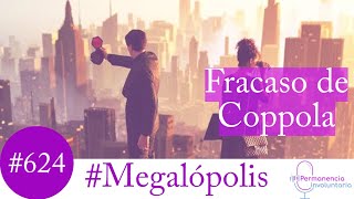 La reseña de Megalópolis  Permanencia Involuntaria [upl. by Elinnet700]