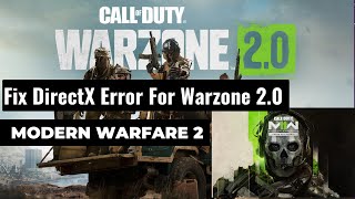 How To Fix DirectX Error For Warzone 20  Modern Warfare 2 2024 [upl. by Lenor]