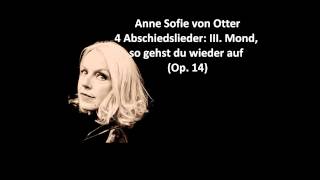 Anne Sofie von Otter The complete quot4 Abschiedslieder Op 14quot Korngold [upl. by Anifares339]