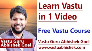 Free Vastu Course  Learn Vaastu Shastra [upl. by Ennovart200]