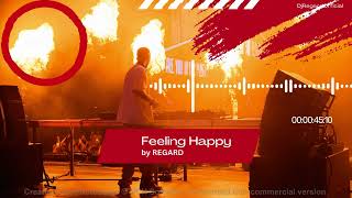 Feeling Happy by Regard  Episode 8 [upl. by Kristine]