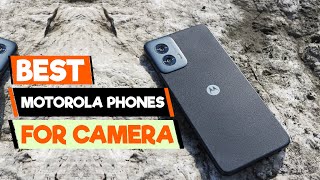 Best Camera Motorola Phones Buyers Guide [upl. by Hnil]