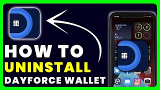 How to Uninstall Dayforce Wallet App  How to Delete amp Remove Dayforce Wallet App [upl. by Niattirb]