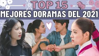 TOP 15 MEJORES DORAMAS DEL 2021🌺mis favoritos  Melidrama♡ [upl. by Codel]