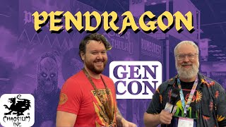 Chaosiums Pendragon Core Rulebook insights  Interview with Brian Holland  GenCon 2024 [upl. by Anitnatsnoc937]