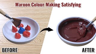 Maroon Colour Making Satisfying  How to make Maroon Color  ASMR Colour Mixing  Art Tenka [upl. by Seibold]