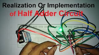 Realization of Half Adder circuit  Implementation of Half Adder circuit  Half adder practical [upl. by Gmur]