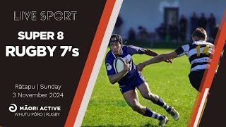 Super 8 Rugby 7s 2024  Day 2 [upl. by Asilak186]